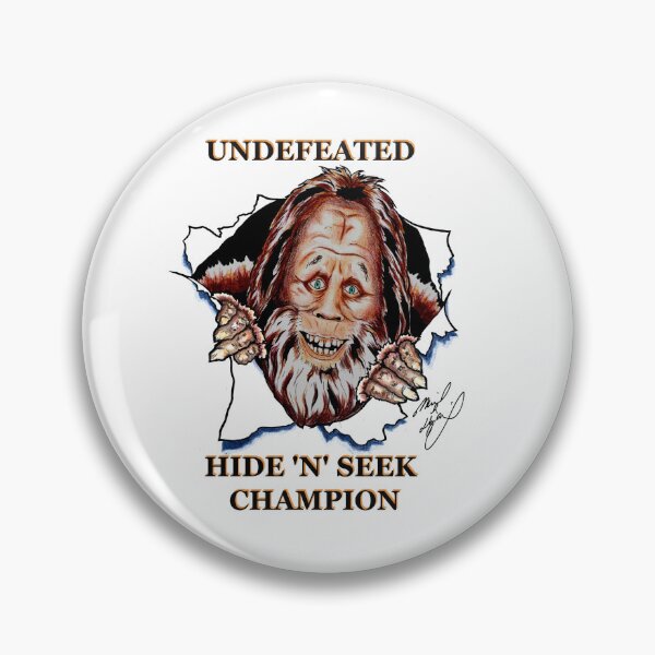 Item preview, Bigfoot, Undefeated Hide N Seek Champion designed and sold by Michael Dijamco.