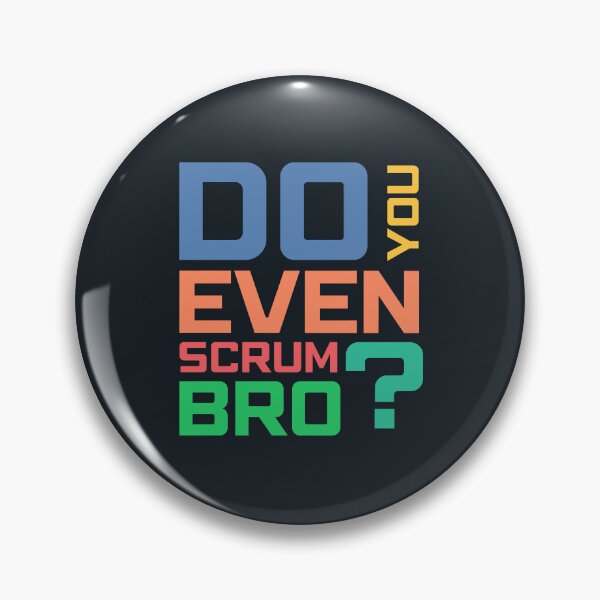 Item preview, Do You Even Scrum Bro? designed and sold by 3hornCreations.
