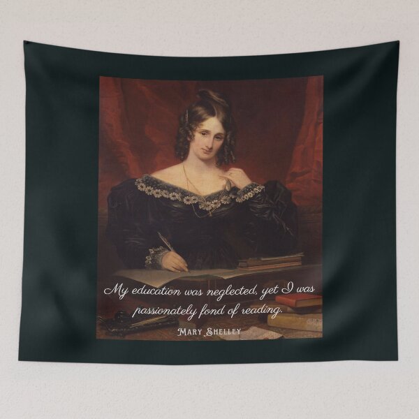 Item preview, Mary shelley portrait and quote: My education was neglected, yet I was passionately fond of reading. designed and sold by artbleed.