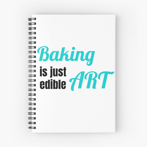 Item preview, Baking is just edible Art designed and sold by TextEccentrics.