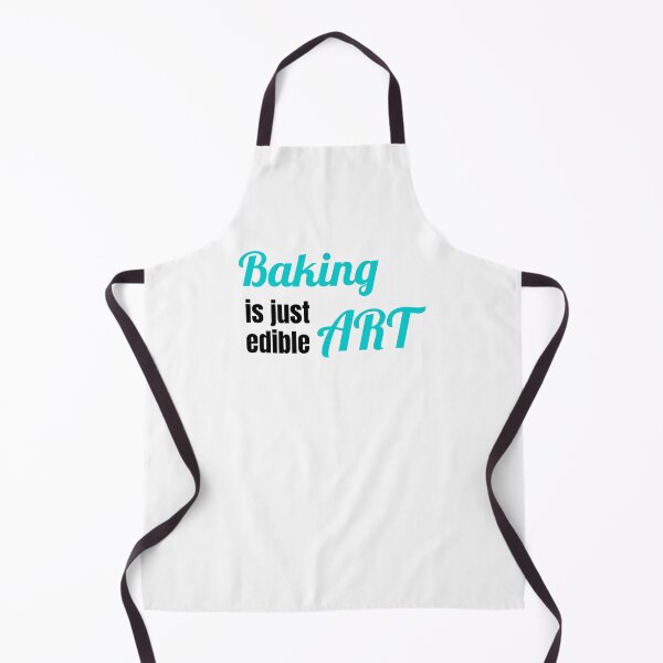 Item preview, Baking is just edible Art designed and sold by TextEccentrics.