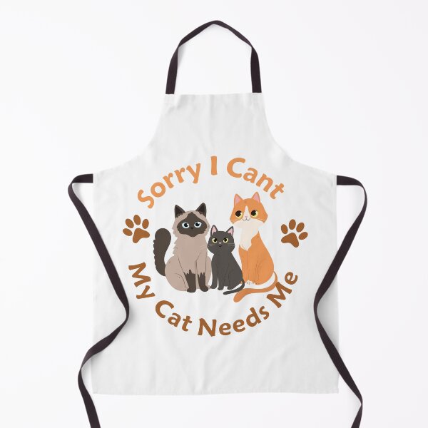 Item preview, SORRY I CANT MY CAT NEEDS ME designed and sold by one-more-shop.