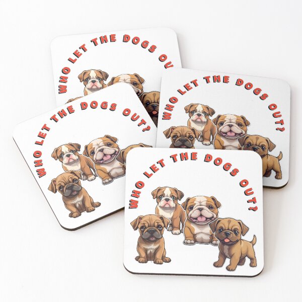 Item preview, Who let the dogs out? designed and sold by My Team Designs.