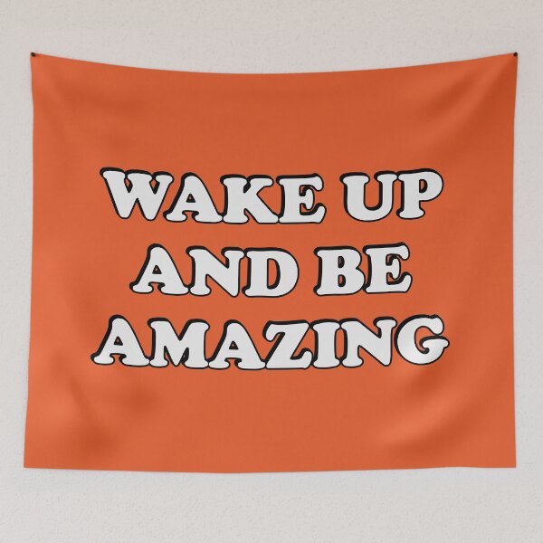 Item preview, Wake up and be amazing - Today is going to be amazing designed and sold by Inspirationmotivation.