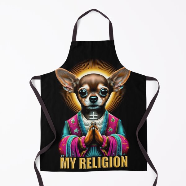 Item preview, Holy Chihuahua is My Religion No.1 designed and sold by MadHouseVisions.