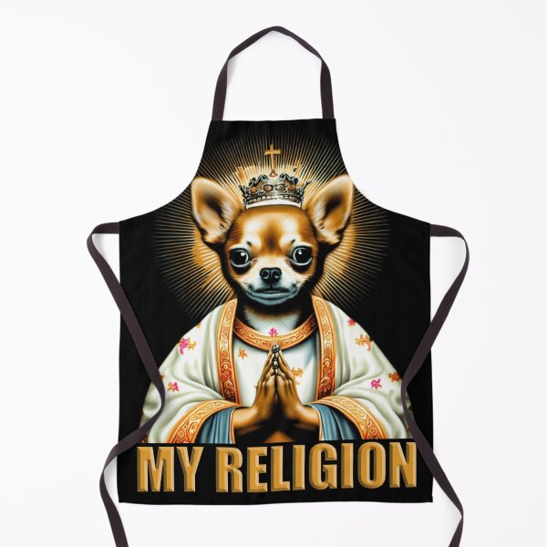 Item preview, Chihuahua is My Religion No.3 designed and sold by MadHouseVisions.