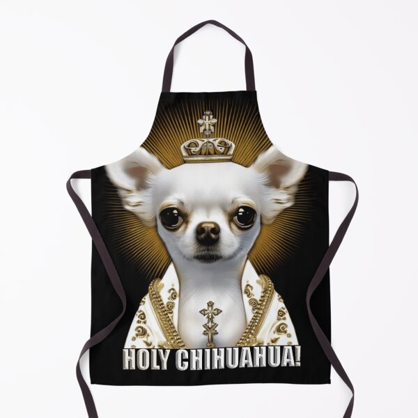Item preview, Holy Chihuahua! designed and sold by MadHouseVisions.