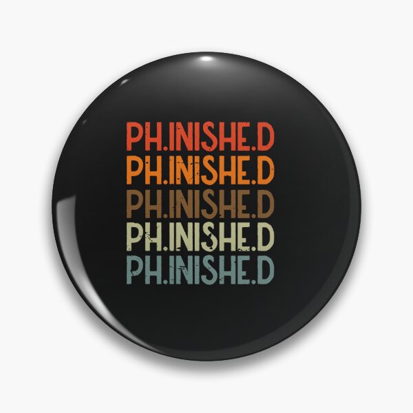 Item preview, Phinished Phd Funny Doctorate Graduation designed and sold by SOUFIANE1991.