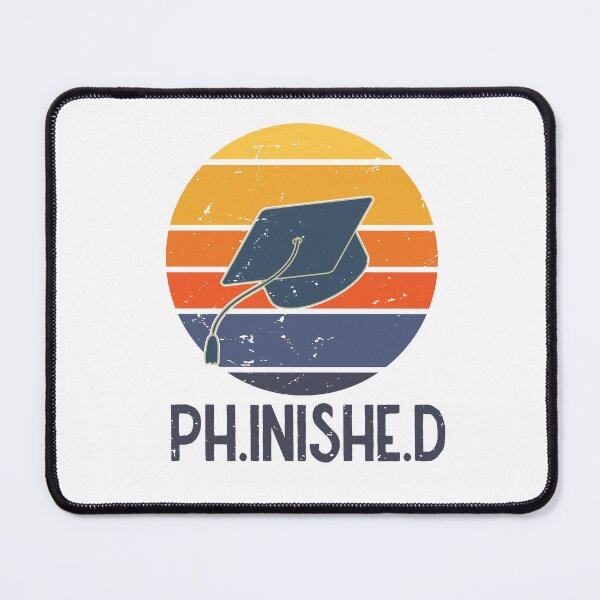 Item preview, Phinished Phd Funny Doctorate Graduation designed and sold by SOUFIANE1991.
