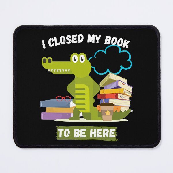 Item preview, I closed my book to be here designed and sold by Rubi16.