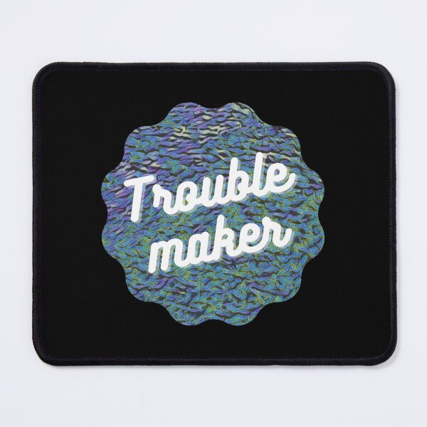 Item preview, Trouble maker Label designed and sold by Clumsy People.