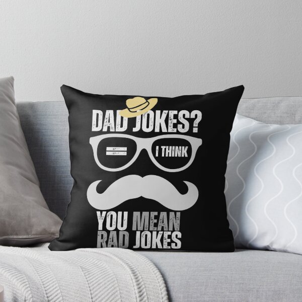Item preview, Funny Dad Jokes I think You Mean Rad Jokes Design Funny Dad Jokes I think You Mean Rad Jokes Humor designed and sold by LMCskoza.