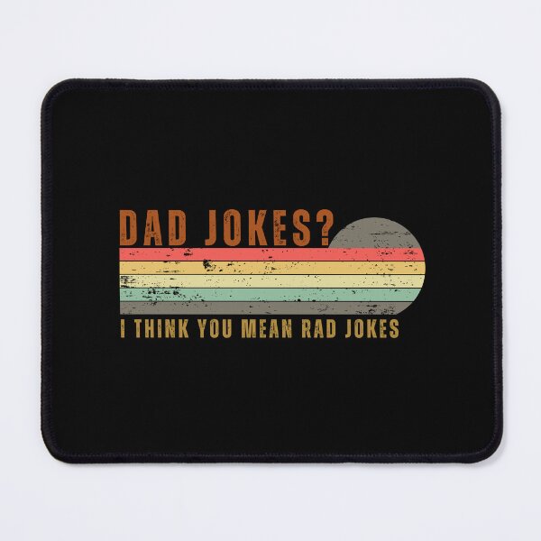 Item preview, Funny Vintage Dad Jokes I think You Mean Rad Jokes Design Funny Vintage Dad Jokes I think You Mean Rad Jokes Humor designed and sold by LMCskoza.