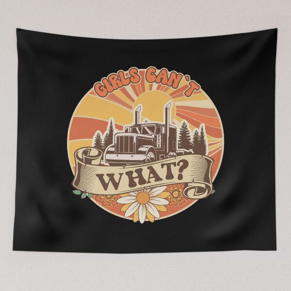 Item preview, Groovy trucker girl female driver quote Girls cant what? designed and sold by HomeCoquette.