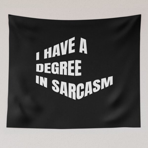 Item preview, I have a degree in sarcasm designed and sold by WowAllinOne.