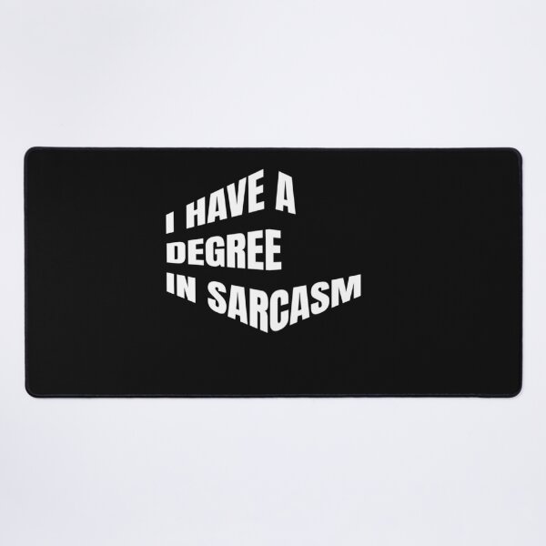 Item preview, I have a degree in sarcasm designed and sold by WowAllinOne.