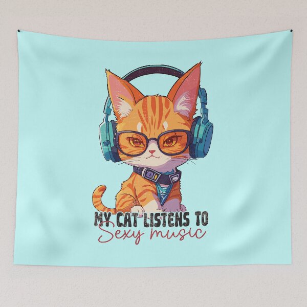 Item preview, My cat listens to sexy music - funny saying designed and sold by VichallanStudio.