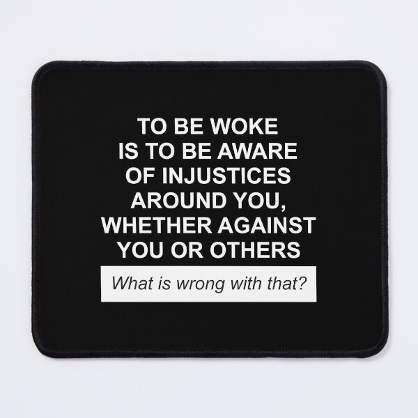 Item preview, To be woke is to be aware of injustices in white designed and sold by Politics-Corner.