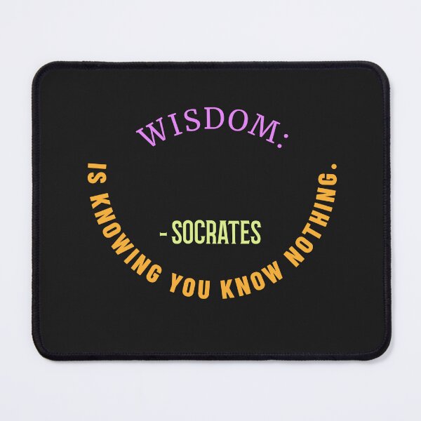 Item preview, Wisdom is Knowing You Know Nothing Tshirt designed and sold by DanyTshirts.