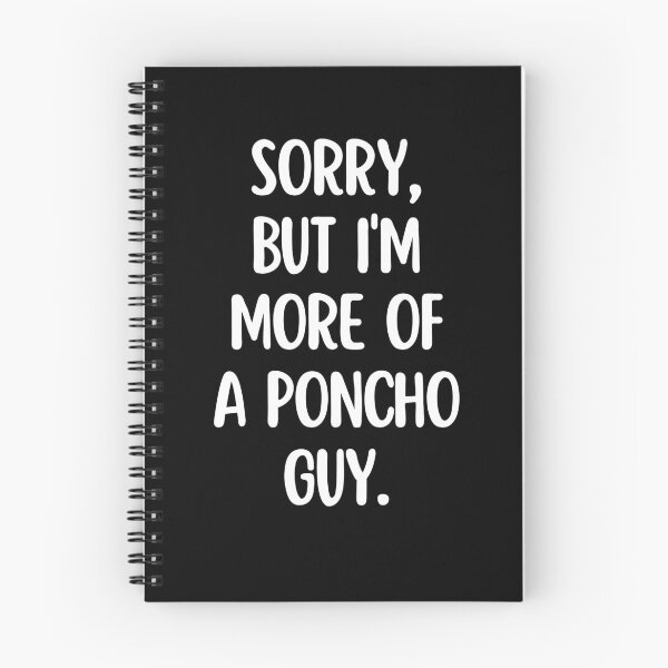 Item preview, I'm more of a poncho guy. designed and sold by mksjr.