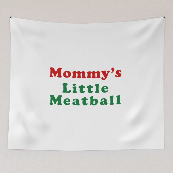 Item preview, Mommy's Little Meatball designed and sold by gaiadesanctis.