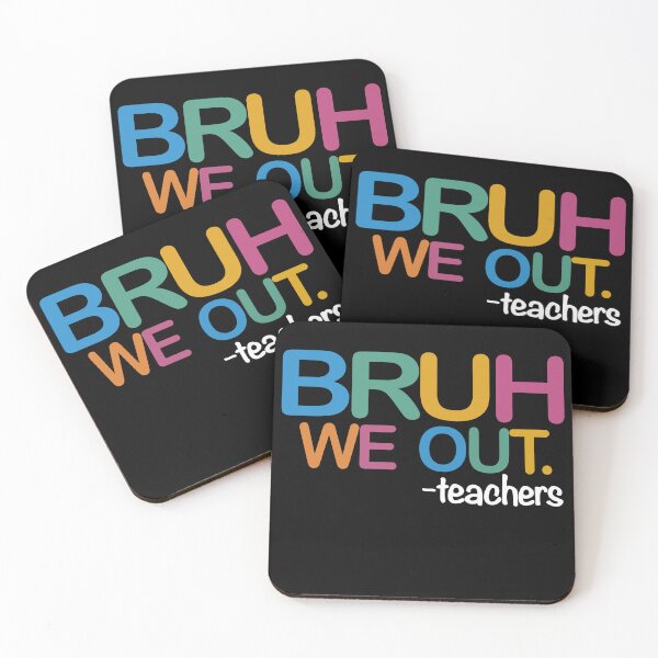 Item preview, Cuty End Of School Year Teacher Summer Bruh We Out  designed and sold by lacasanostra.