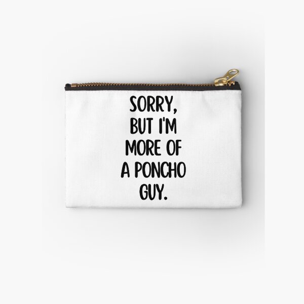 Item preview, I'm more of a poncho guy. designed and sold by mksjr.