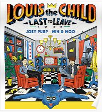 Louis The Child Poster