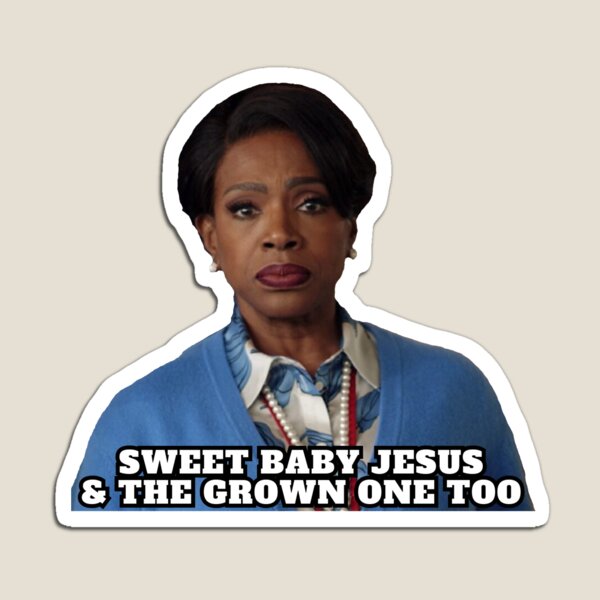 Item preview, Abbott Elementary - Barbara - Sweet baby Jesus and the grown one too designed and sold by HoneySunflowery.