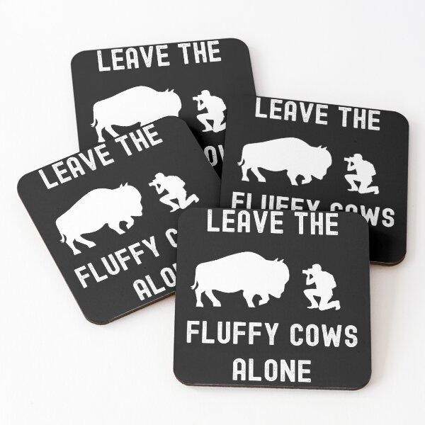 Item preview, Leave the Fluffy Cows Alone. designed and sold by Peter Stawicki.