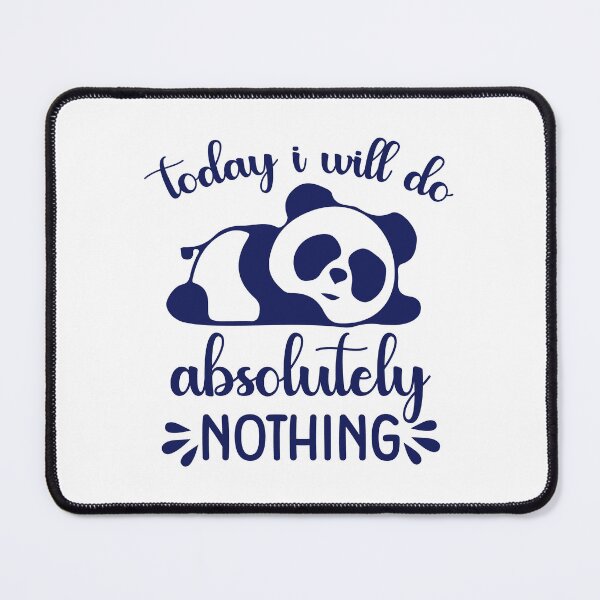 Item preview, Today I Will Do Absolutely Nothing, Funny Quote,  Humor designed and sold by DesignHouse07.