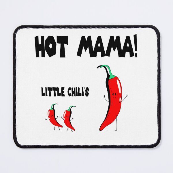 Item preview, Hot Mama! Little Chili's designed and sold by TheMikePProject.