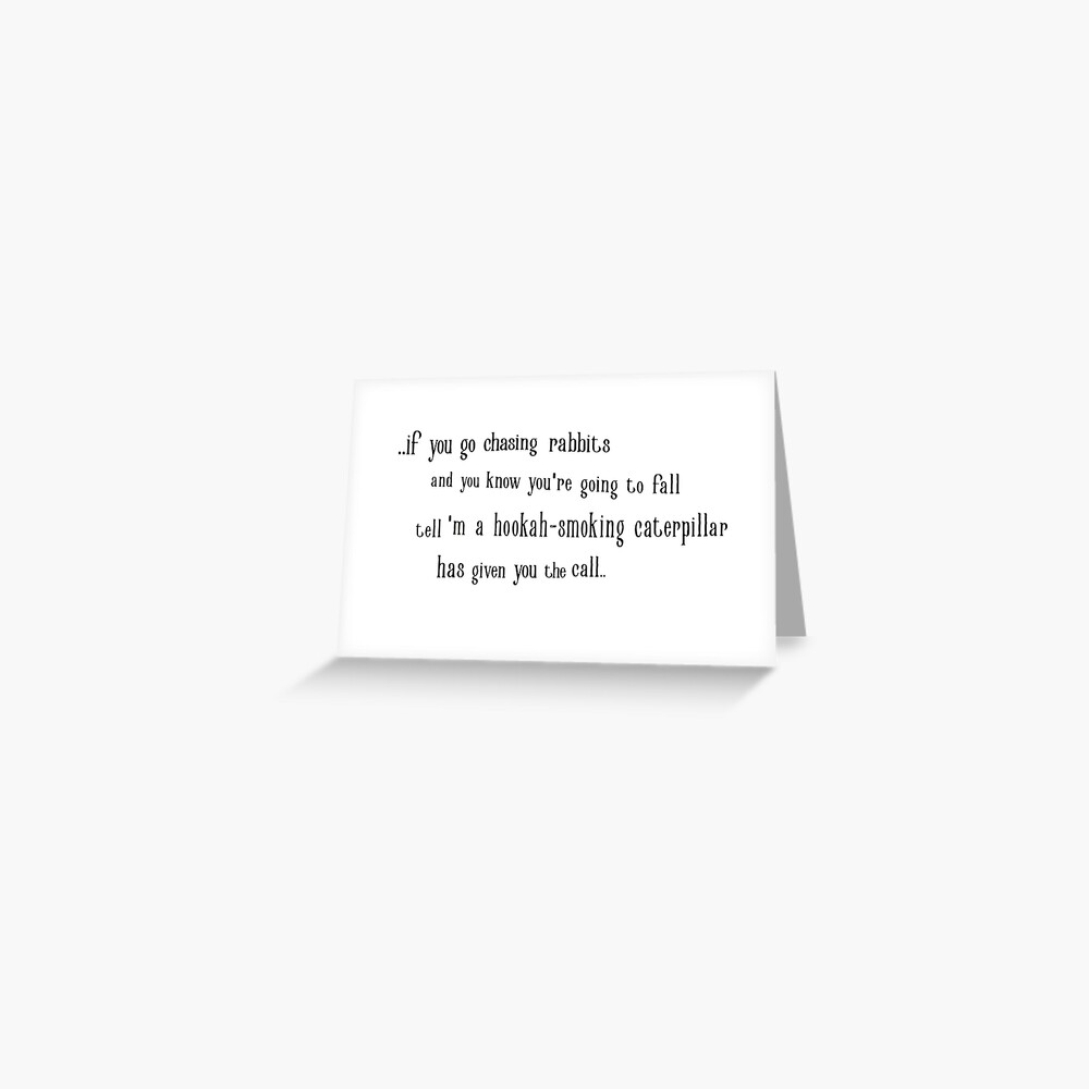 "White Rabbit, song lyrics" Greeting Card by boebaloe