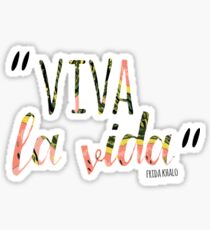 viva la vida Sticker