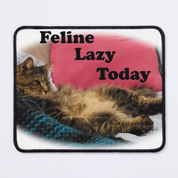 Item preview, Feline Lazy Today designed and sold by pinkcraftfairy.