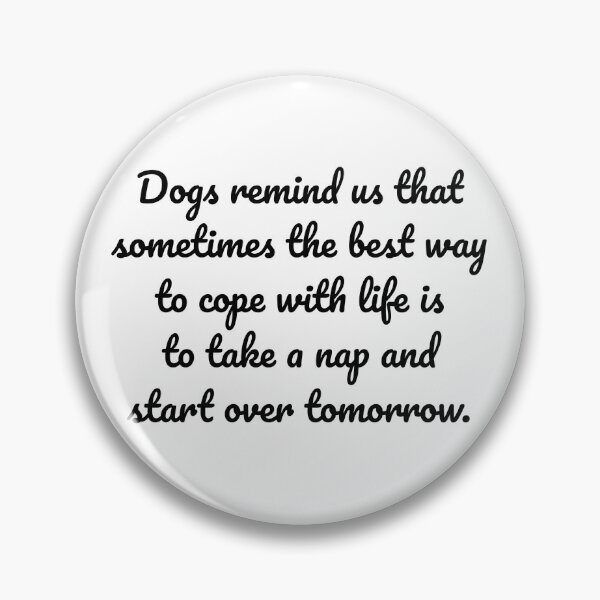 Item preview, "Paws for a Moment: Dogs Teach Us to Take Life One Nap at a Time" designed and sold by MeganMo.