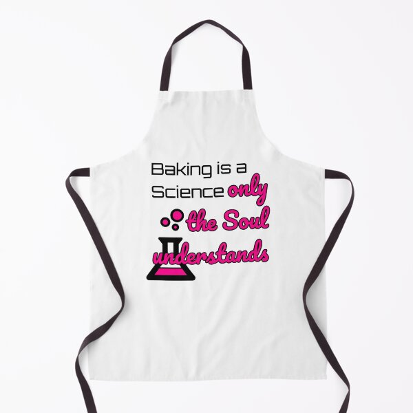 Item preview, Baking is a Science only the Soul understands designed and sold by TextEccentrics.
