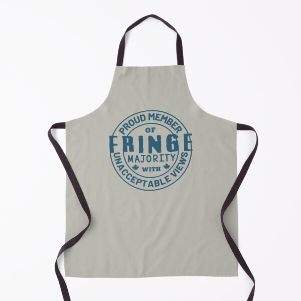 Item preview, Proud Member Of Fringe Majority With Unacceptable Views - Freedom Convoy Canada 2022 designed and sold by ViewerEqualsPhoton.