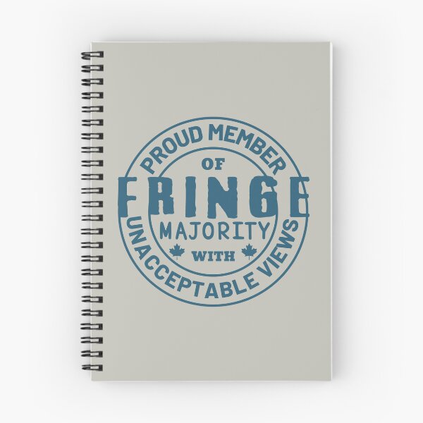 Item preview, Proud Member Of Fringe Majority With Unacceptable Views - Freedom Convoy Canada 2022 designed and sold by ViewerEqualsPhoton.