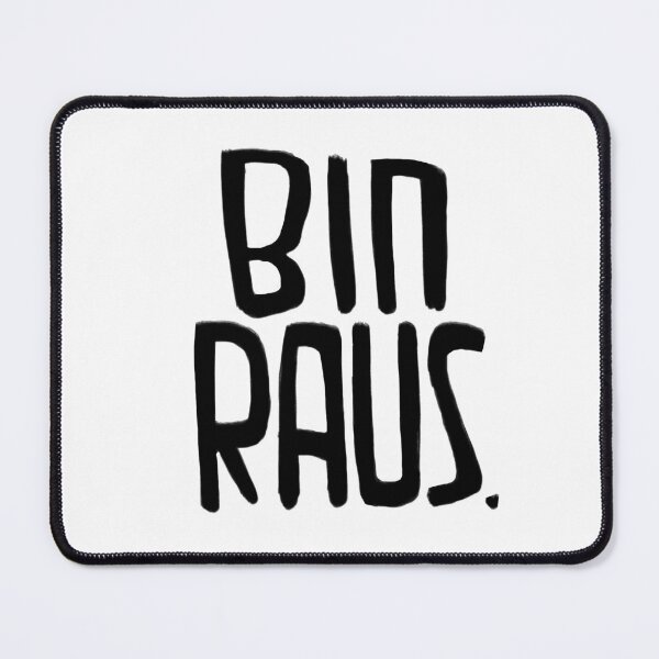 Item preview, I'm Out, German, Bin Raus designed and sold by badlydrawnbabe.