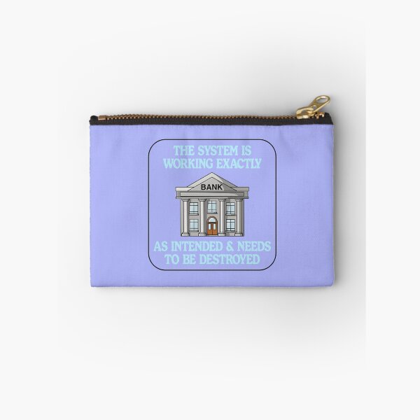 Item preview, The System Is Working Exactly As Intended - Anti Capitalism designed and sold by Picket Club.