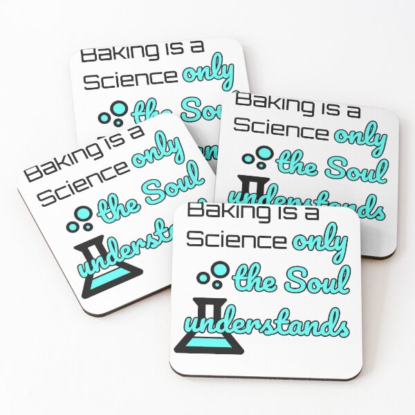 Item preview, Baking is a Science only the Soul understands designed and sold by TextEccentrics.