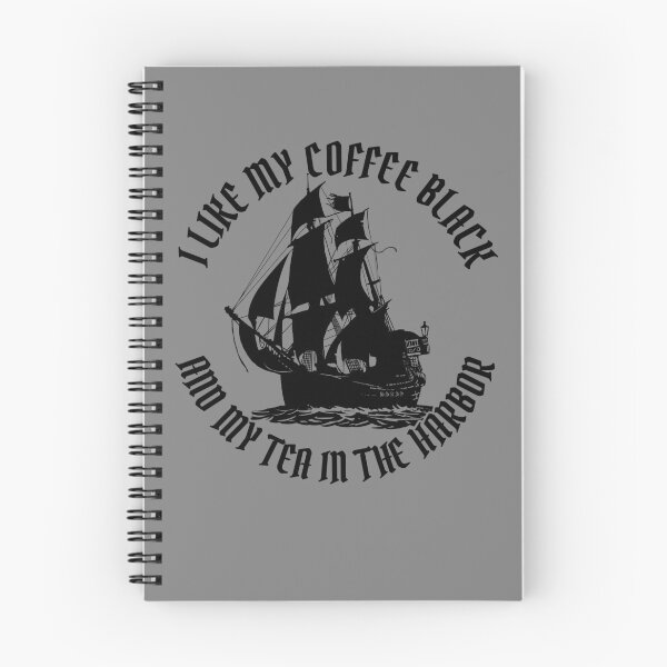Item preview, I Like My Coffee Black And My Tea In The Harbor Freedom Gear designed and sold by DynamicDesign.