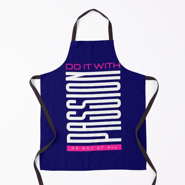 Item preview, Do It With PASSION or Not At All designed and sold by JAHV GFX.