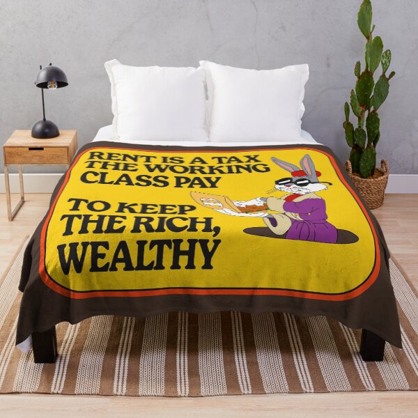 Item preview, Rent Is A Tax The Working Class Pay To Keep The Rich Wealthy designed and sold by Picket Club.