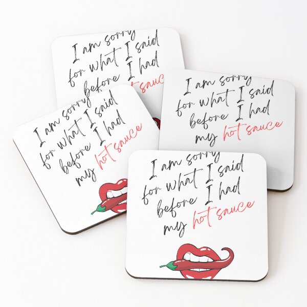 Item preview, Hot Sauce Sorry Not Sorry designed and sold by TheMikePProject.