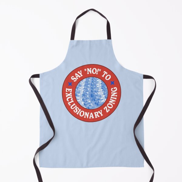 Item preview, SAY NO! To Exclusionary Zoning designed and sold by Picket Club.
