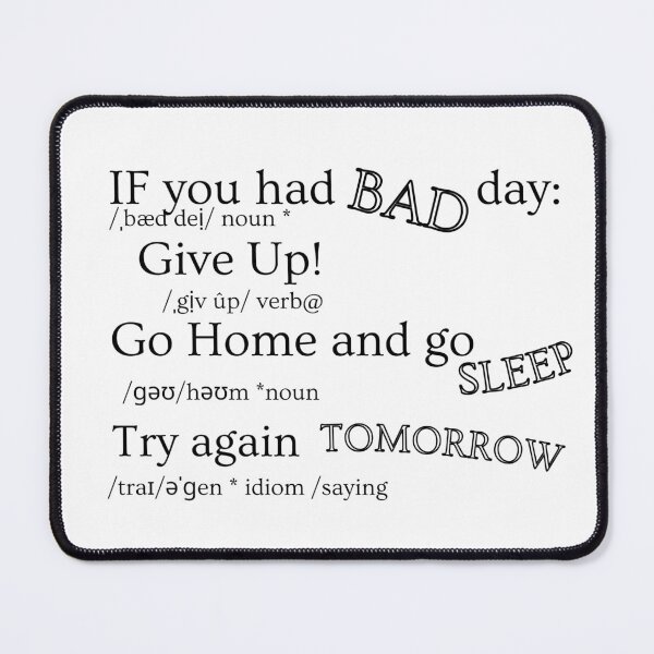 Item preview, If you Had a Bad Day, Give Up -Black designed and sold by Limek.