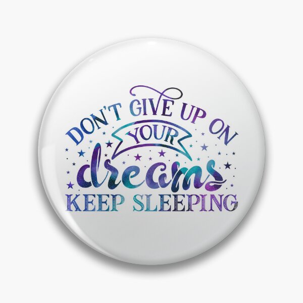 Item preview, Don't give up in your beautiful dream keep sleeping  designed and sold by Souushop.