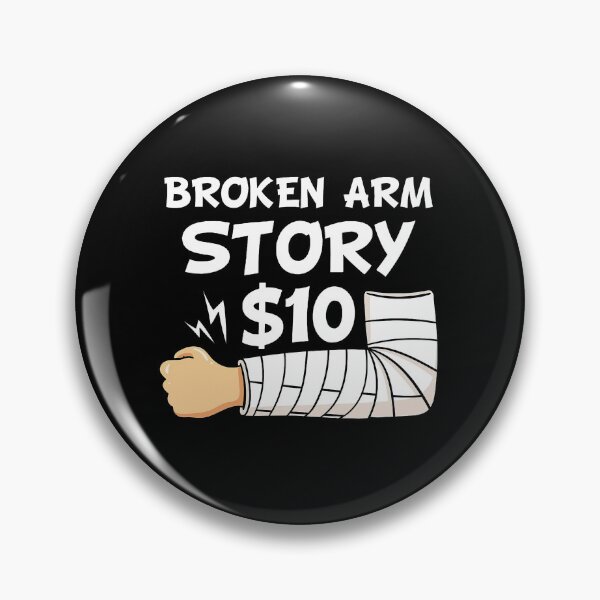 Item preview, Broken Arm Story Shirt, Funny Arm Injury Tshirt  designed and sold by siriarts.